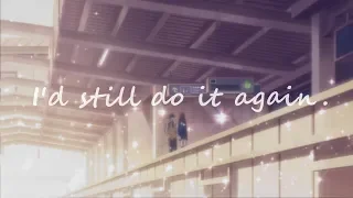 [AMV] I'd Still Do It Again.