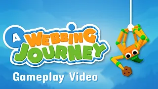A Webbing Journey - Gameplay Video
