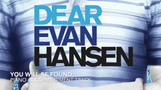 You Will Be Found - Dear Evan Hansen - Piano Accompaniment/Karaoke Track