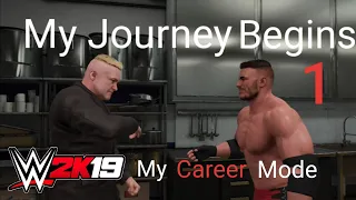 WWE 2K19 - My Career Mode - Part One - My Journey Begins