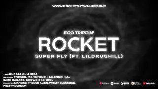 ROCKET - Super Fly (ft. LILDRUGHILL) [prod. by manyice] [Official Audio Visualizer]