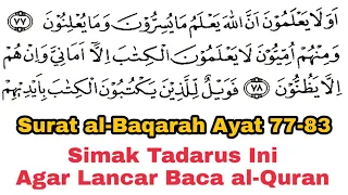 Tadarus Surat al-Baqarah Ayat 77-83, Pahami Panjang & Dengung Agar Lancar Baca al-Quran