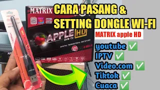 Cara pasang dongle wifi stb matrix apple merah