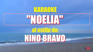 KARAOKE (NINO BRAVO - NOELIA) Mejor versión - sonido auténtico