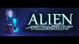ALIEN HALLWAY | A juegar!
