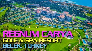Regnum Carya Golf & Spa Resort | Antalya's Epitome of Elegance