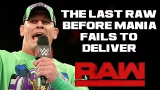 WWE Raw 4/2/18 Full Show Review & Results: WRESTLEMANIA 34 GO HOME SHOW FAILS TO DELIVER