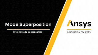 Intro to Mode Superposition— Lesson 1