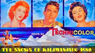 The Snows of Kilimanjaro 1952 | Full Movie Starring Gregory Peck, Ava Gardner, Susan Hayward
