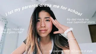 I LET MY PARENTS PICK MY OUTFITS FOR A WEEK