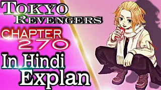 Tokyo Revengers Chapter 270  in Full Hindi Explain  Worth My While