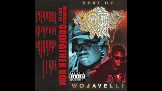 Best of Godfather Don Full Mixtape By Wojavelli