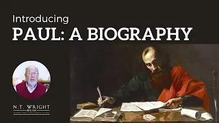 Paul: A Biography | N.T. Wright Online