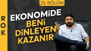 ROK 23. BÖLÜM: ''Doları olan ne yapmalı?''