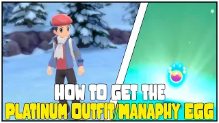 How To Get MANAPHY & THE PLATINUM STYLE OUTFIT!! Pokémon Brilliant Diamond and Shining Pearl