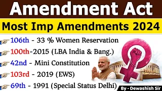 Constitutional Amendment Acts | Latest Amendment Acts | Current Affairs| 2024 #polity #amendments