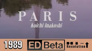 Koichi Inakoshi, Shigeaki Saegusa - Paris (1989 HQ 60FPS Sony ED Beta France HDVS Video Music BGV)