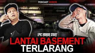 DARI SATPAM SAMPAI OB GAK ADA YANG BERANI KE BASEMENT INI