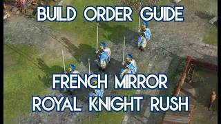 AoE4 Build Order Guide: VortiX's French Mirror Royal Knight Rush