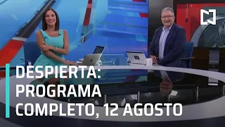 Despierta I Programa Completo 12 de agosto 2020