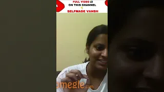 Crazy Girl 😂 on Omegle | SELFMADE VANSH #omegle #omeglefunny #trending