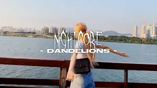 Dandelions - Ruth B - nightcore/speed up & lyrics