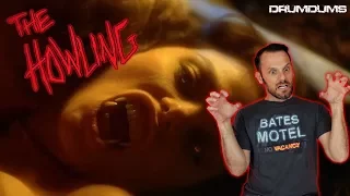 Drumdums Reviews THE HOWLING (Sexy Werewolf Edition!)