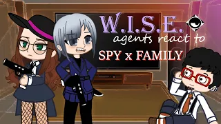 Spy Agents WISE Reacts To Forger Family | Spy x Family react | Gacha Club