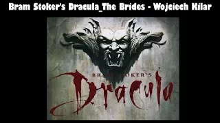 Bram Stoker's Dracula_The Brides - Wojciech Kilar