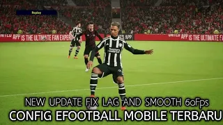 NEW CONFIG EFOOTBALL 2023 MOBILE NO LAG | FIX LAG EFOOTBALL TERBARU 120K #efootball #efootball2023