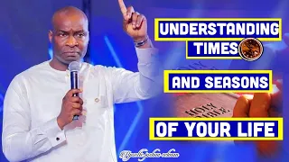Understanding times and seasons of your life | Apostle Joshua selman