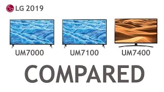 LG UM7000 Compared to UM7100 & UM7400 2019 Smart TV