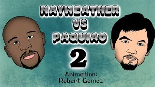 Pacquiao Vs Mayweather 2 (Animacion) - Robert Gomez