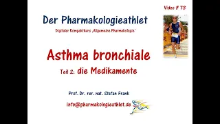 Atemlos! Asthma bronchiale - Teil 2: Medikamente und Therapieoptionen !