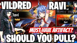 Vildred + Ravi - Should You Pull? - Epic Seven