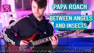 Papa Roach - Between Angels And Insects | Guitar + Free tabs