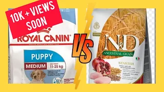Royal Canin vs N & D Farmina review | Best dog food in your budget ? Dog food got 5 Star ratings ?