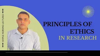 Ethical principles / principles of ethics in research