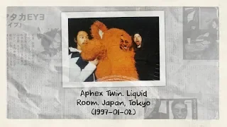 Aphex Twin, Live at Shinjuku Liquid Room, Japan, Tokyo (1997)