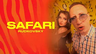 RUDKOVSKY - SAFARI (Премьера клипа)