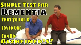 Simple Test for Dementia that You or A Loved One Can Do- Alzheimer's?
