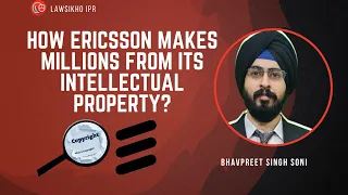 How Ericsson company makes millions from its Intellectual Property? | In Hindi | LawSikho IPR