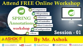 Spring Annotation Workshop | Session - 1 | Online Training | Ashok IT