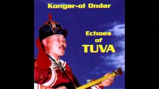 Kongar-ol Ondar - Echoes of TUVA