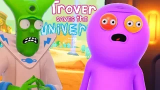 Trover Saves the Universe Part 1 by Justin Roiland of Rick and Morty!