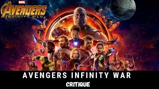 Avengers Infinity War - Critique Sans et Avec Spoil
