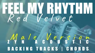 FEEL MY RHYTHM (Male Ver.)- Red Velvet 레드벨벳 |  Acoustic Karaoke | Chords