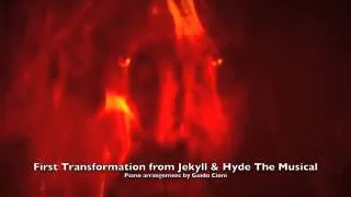 First Transformation (Jekyll & Hyde The Musical) Cover