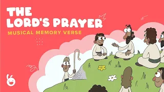 The Lord's Prayer - Musical Memory Verse for Kids - Matthew 6:9-13