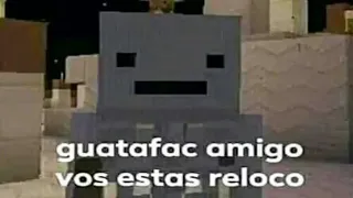 guatafac amigo vos estas reloco